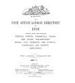 Post Office London Directory, 1910. [Vol. II. Part 3: Postal, Public Officials, etc.]
