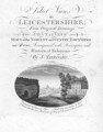 Select views in Leicestershire, from original drawings : containing seats of the nobility and...