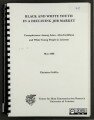 Black and White Youth in a Declining Job Market: Unemployment Among Asian, Afro-Carribbean and...