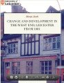 Change and Development in the West End Leicester, from 1881 (ePub)
